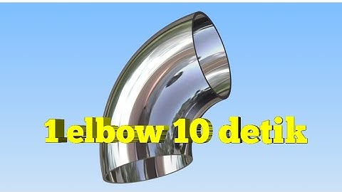 Autodesk Inventor | Membuat elbow manual dengan presisi