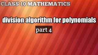 division algorithm for polynomial part 4
