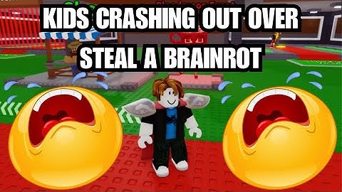 KIDS CRASHING OUT OVER STEAL A BRAINROT PT1 🗿