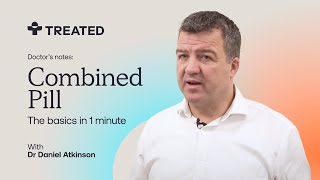What Is the COMBINED PILL? How Does It Work? How Effective Is It? - With Dr Daniel Atkinson