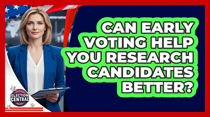 Can Early Voting Help You Research Candidates Better?