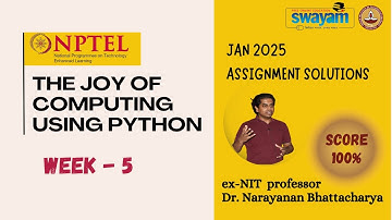 JOY OF COMPUTING USING PYTHON  Week 5 Solution Answers 2025 (January) #nptel #swayam #iit