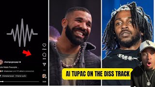 DRAKE FT. AI TUPAC KENDRICK LAMAR DISS | REACTION