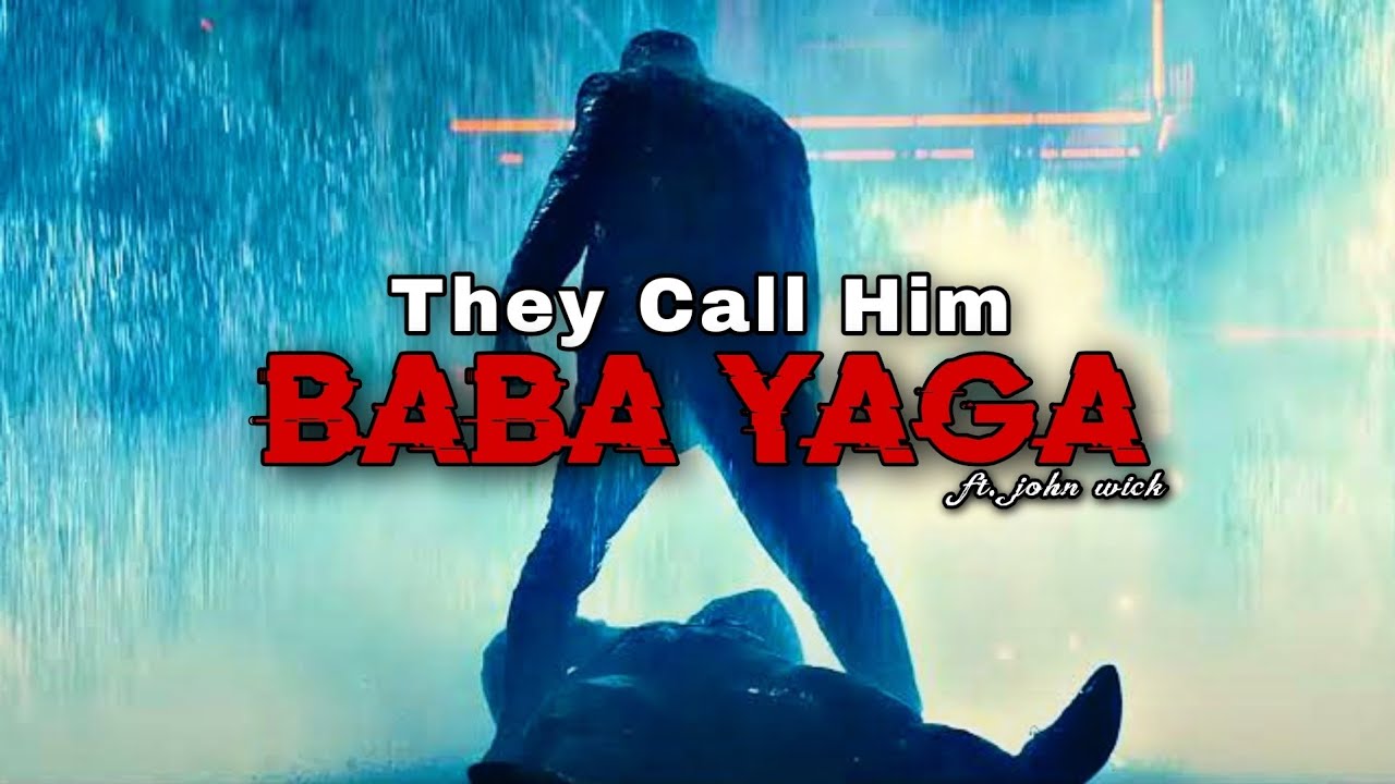 John Wick 4   Baba Yaga