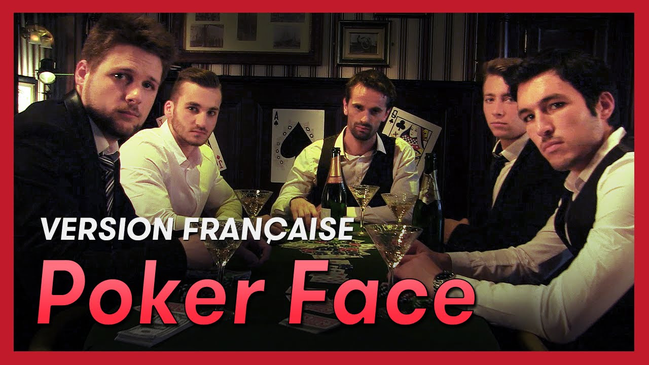 Poker Face Lady Gaga   franais  Coup de poker   Jessica Naud