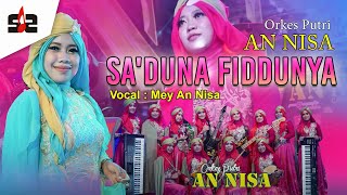 Mey An Nisa -  Sa'duna Fiddunya 