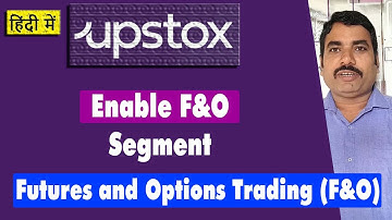 UPSTOX Futures and Options Kaise Activate Kare? Free Computer Tricks || F&O Segment Enable