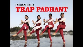 Indian Raga | Trap Padhant | Choreography by Sharanya | SPINZA DANCE ACADEMY