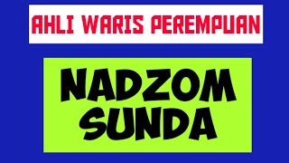 AHLI WARIS PEREMPUAN  (Nadzom sunda)