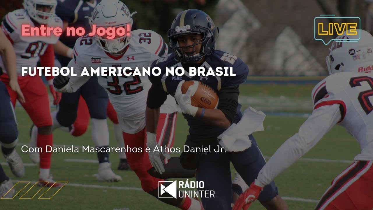 Entre no Jogo  Futebol Americano no Brasil 