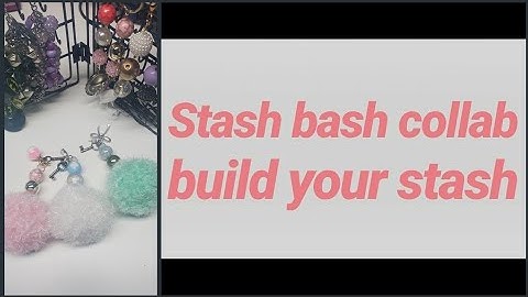Stash Bash Collab| May 2020| Charms & Dangles**CLOSED**