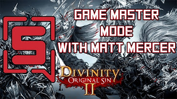Divinity Original Sin 2 with Matt Mercer, Jesse Cox, Dodger & Bikeman