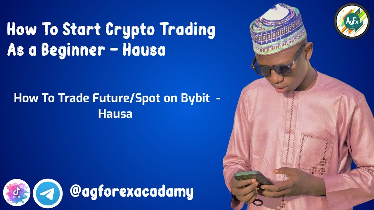 How To Start Crypto Trading As a Beginner - How To Trade Future/Spot on Bybit - Hausa