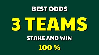 ONLY THREE TEAMS. STAKE AND WIN 100% . [  ]SUNDAY