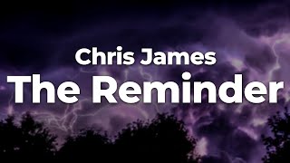 Chris James  The Reminder letras    