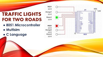 #howto #create #multisim #TRAFFIC #LIGHTS #project #for  2 #ROADS (#8051, #Multisim, #CLanguage)