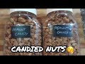 PEANUTALINO CANDIED NUTS🤞❤️BY DAWGSTYLER