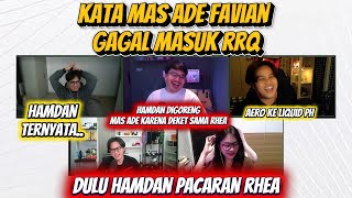 KATA MAS ADE FAVIAN GAGAL MASUK RRQ HAMDAN  RHEA DIGORENG MAS ADE AERON KE PH | DISCORD MOMENT 
