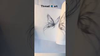 Butterfly drawing. THREAD ART. #howtodraw #art #drawing #artist #shorts