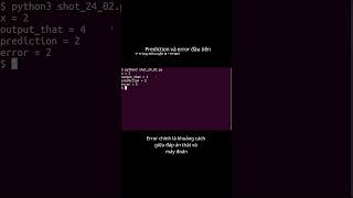 Máy đoán sai ở đâu? Prediction và error đầu tiên | TS-AI01 #ubuntu #terminal #python #code #coding