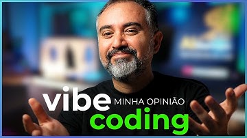 O que NINGUÉM te Conta sobre VIBE CODING (Minha Visão Real)