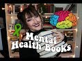 MORE MENTAL HEALTH BOOK RECOMMENDATIONS.