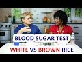 Blood Sugar Test: White Rice vs Brown Rice