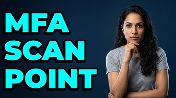 Where Do I Scan a QR Code for Multi-Factor Authentication?