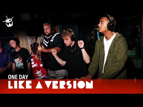 One Day - 'Love Me Less' (live for Like A Version)