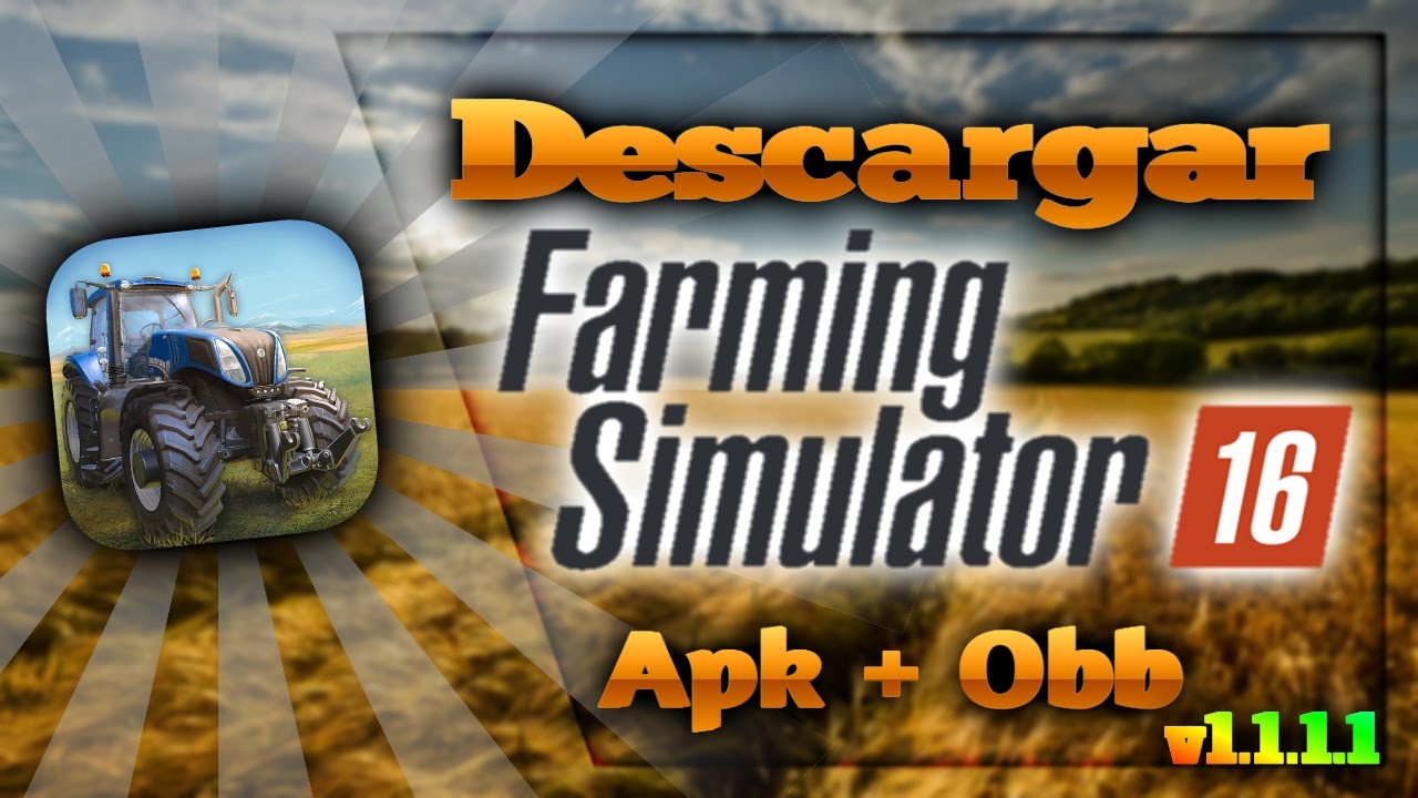 Descargar Farming Simulator 2016 Full Apk v1.1.1.1 Android YouTube