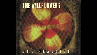 The Wallflowers - One Headlight