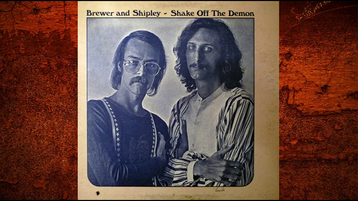 Brewer & Shipley  Shake Off The Demon (1971)