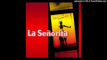 La Señorita / CAPTAIN. T
