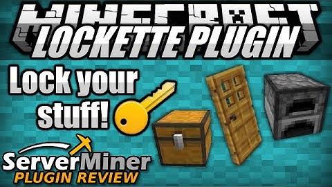 How to lock chests and doors in Minecraft with Lockette Plugin