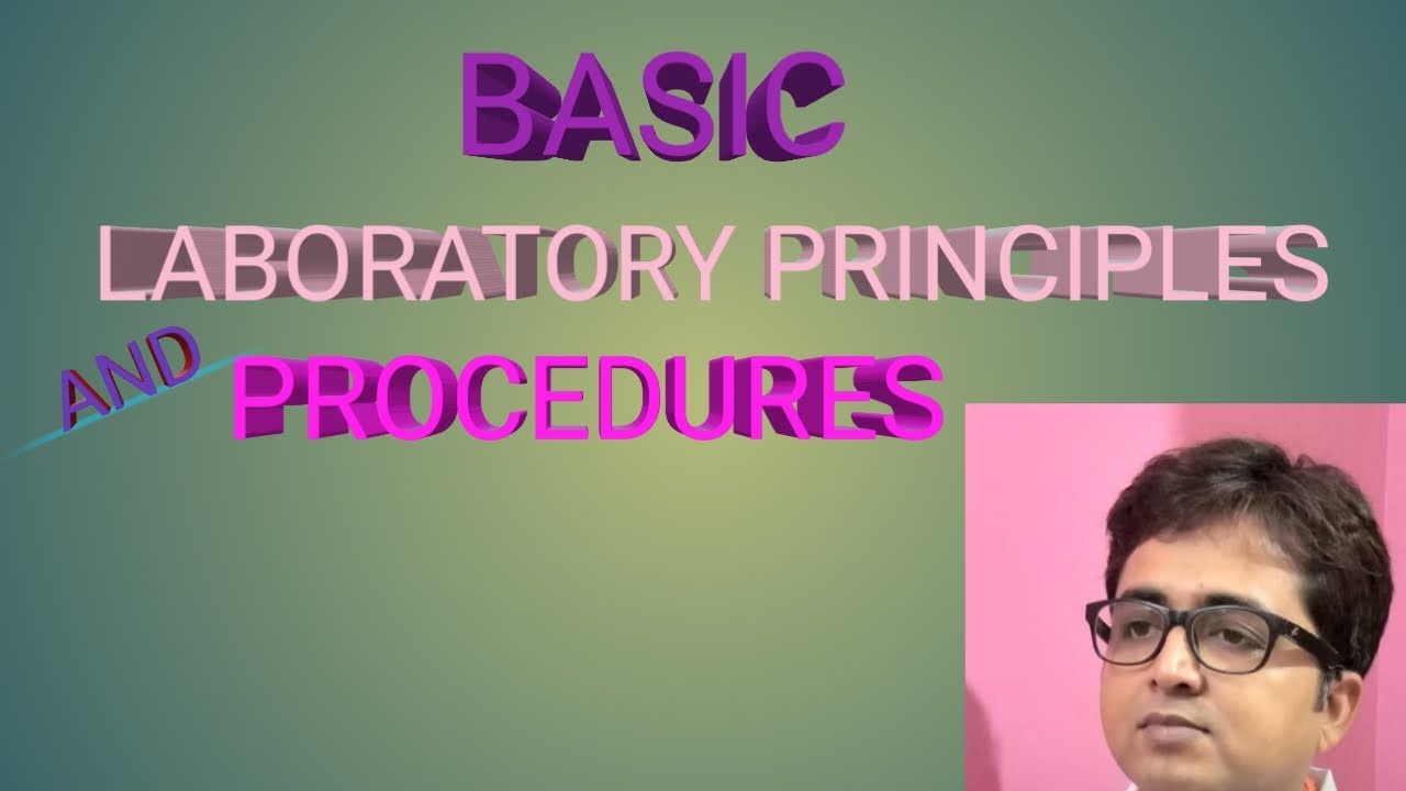 Basic Laboratory Principles And Procedures IN Bengali.