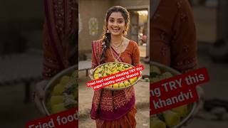 Fried food causes bloating TRY this super healthy snack khandvi #shortfeed #food #foodhistory