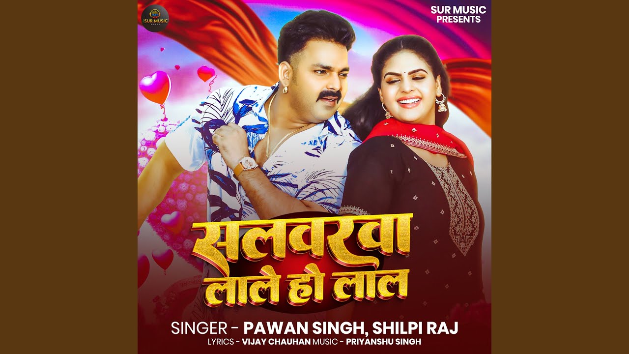 Salwarwa Lale Ho Lal