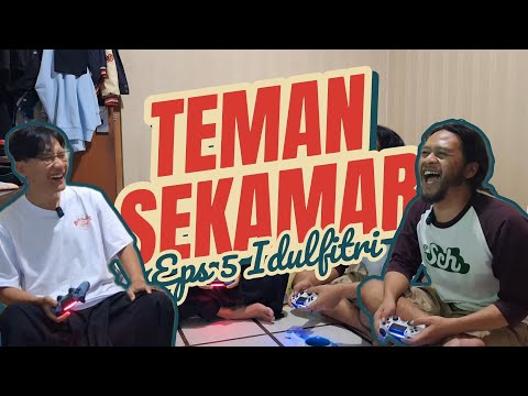 Teman Sekamar Eps 5: Idulfitri
