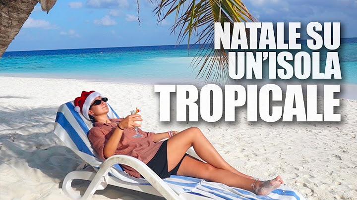 15. Passare il NATALE su un'ISOLA TROPICALE a bere PIÑA COLADA - 100 Cose da Fare Prima Di Morire ✔️