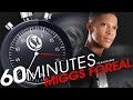 60 Minutes With MIGGS FOREAL