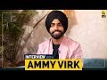 Ammy Virk Interview with Anupama Chopra | Film Companion