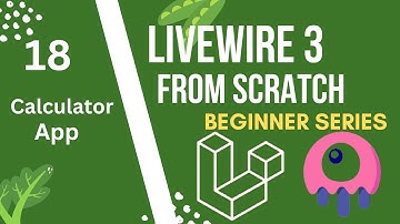 Calculator Application | Laravel Livewire 3 from Scratch