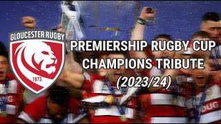 Gloucester - Premiership Rugby Cup | Champions Tribute (2023/24)