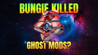 Bungie Broke Ghost Mods