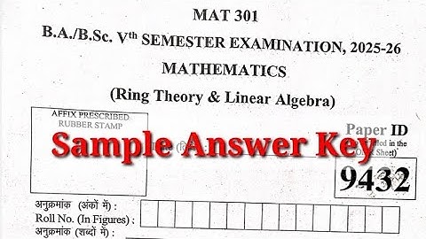 Answer key-2025|| MAT301|| Ring Theory & Linear Algebra| BA/ BSc Maths 5th sem| #ddu #answerkey #mcq