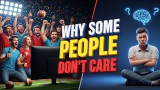 The Psychology Behind Why Some People Hate Sports”