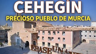 UN PUEBLO IDEAL PARA PERDERSE UNOS DÍAS (Cehegín, Murcia)