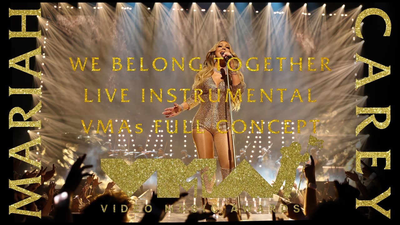 Mariah Carey - We Belong Together - Full Live Instrumental Concept with Climax (VMAs 2025)