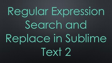 Regular Expression Search and Replace in Sublime Text 2
