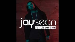 Jay Sean - Do You Love Me (Official Audio)
